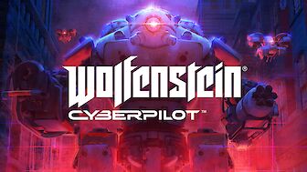 Wolfenstein: Cyberpilot (PC, PS4)