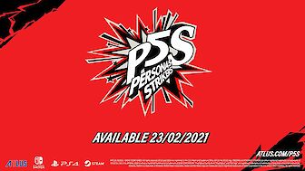 Persona 5 Strikers erscheint am 23. Februar 2021 für Nintendo Switch, PlayStation 4 und Steam