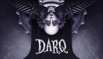 DARQ: Complete Edition (PC, PS4, PS5, Switch, Xbox One, Xbox Series)