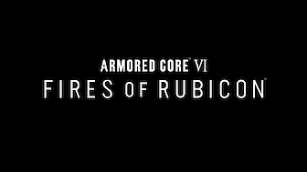 Armored Core VI: Fires of Rubicon (PC, PS4, PS5, Xbox One, Xbox Series)